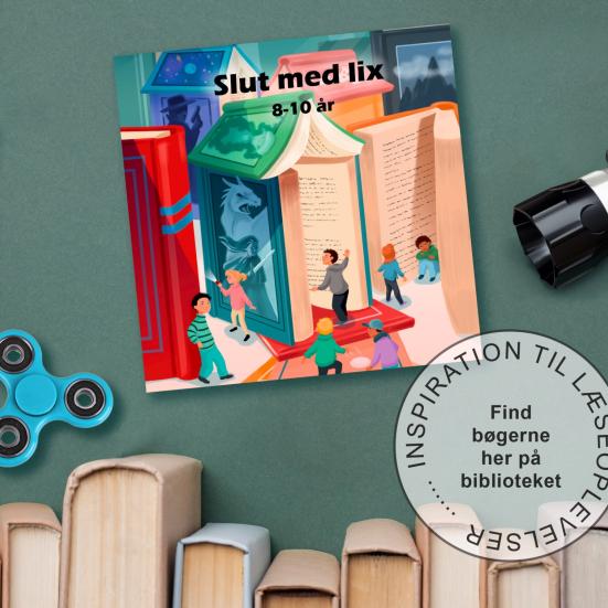 Slut med lix (8-10 år)