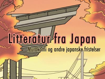 Litteratur fra Japan: Murakami og andre japanske fristelser